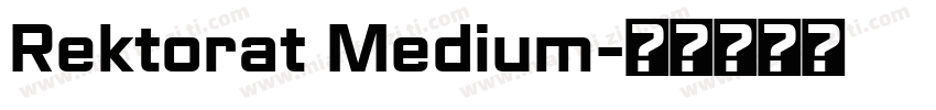 Rektorat Medium字体转换